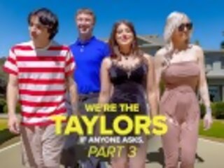 We’re the taylors हिस्सा 3: परिवार mayhem द्वारा gotmylf feat. kenzie टेलर, लड़की ritchie & whitney oc