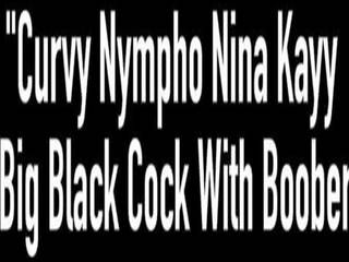 Curvy Nympho Nina Kayy Rides Big Black dick With Boober App!